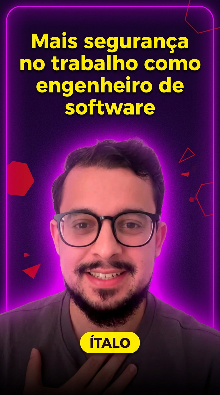 Depoimento de Ítalo: Me deu mais segurança no trabalho como engenheiro de software.